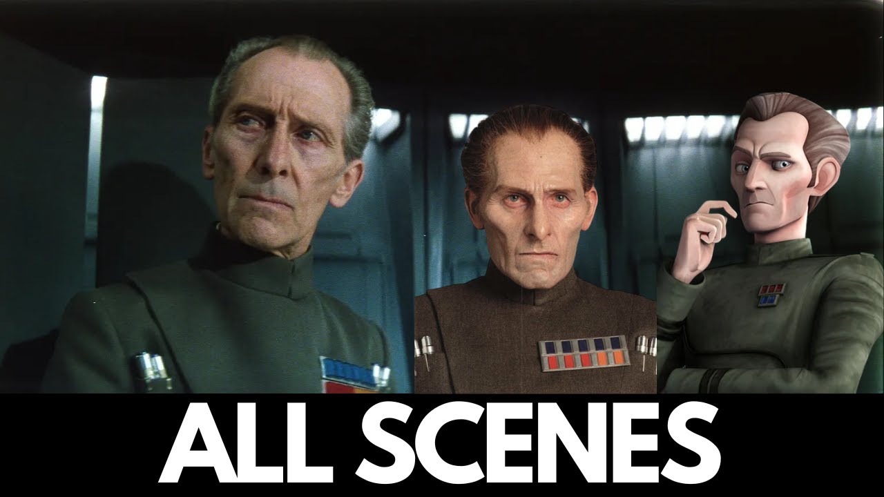 Tarkin all scenes and mentions (Clone Wars, 3, Bad Batch, Andor, Rebels, Rogue One, 4)