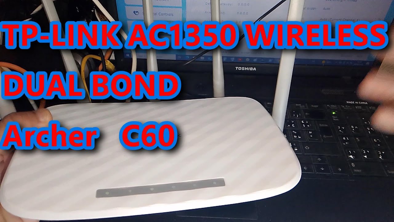 اسهل طريقة   TP-LINK AC1350 WIRELESS DUAL BOND  Archer C60