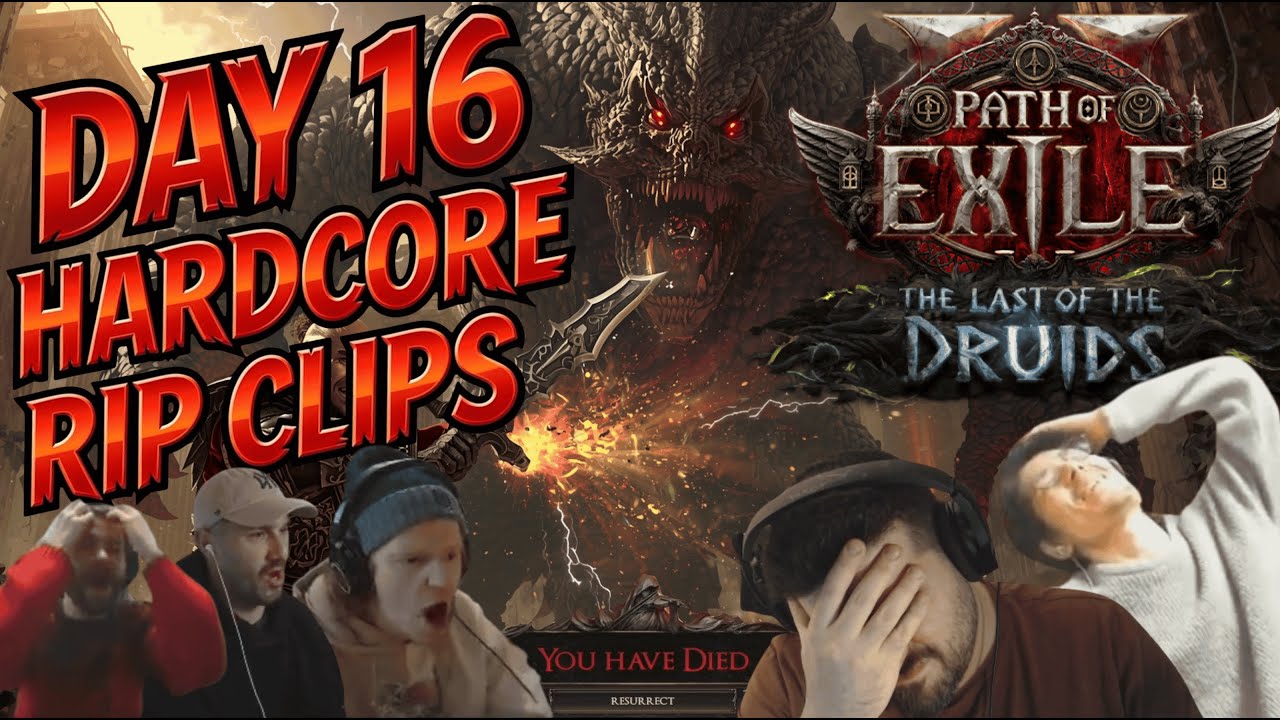 Day 16 Hardcore RIP Clips 🩸 The Last of the Druids