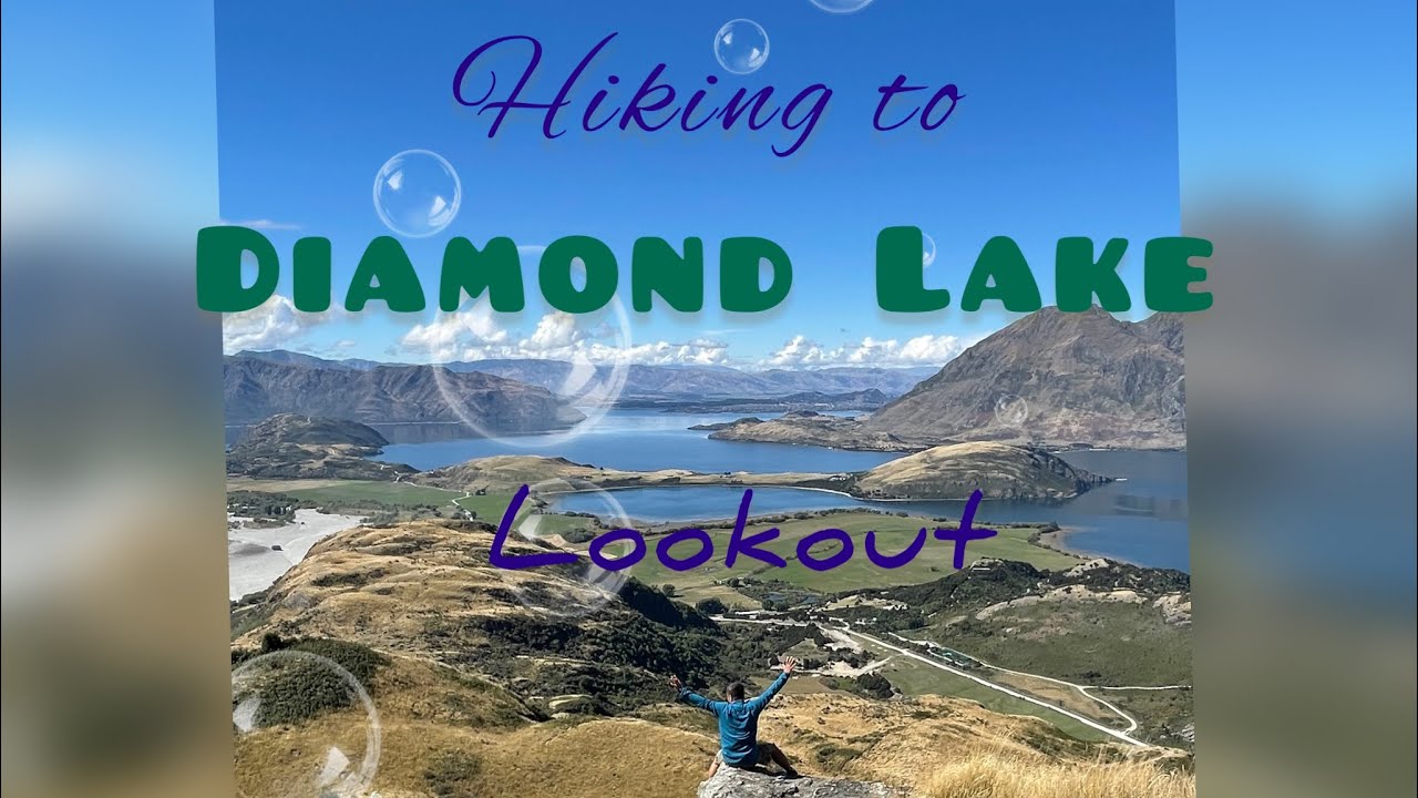 A short walk to Diamond Lake Lookouts at Lake Wanaka