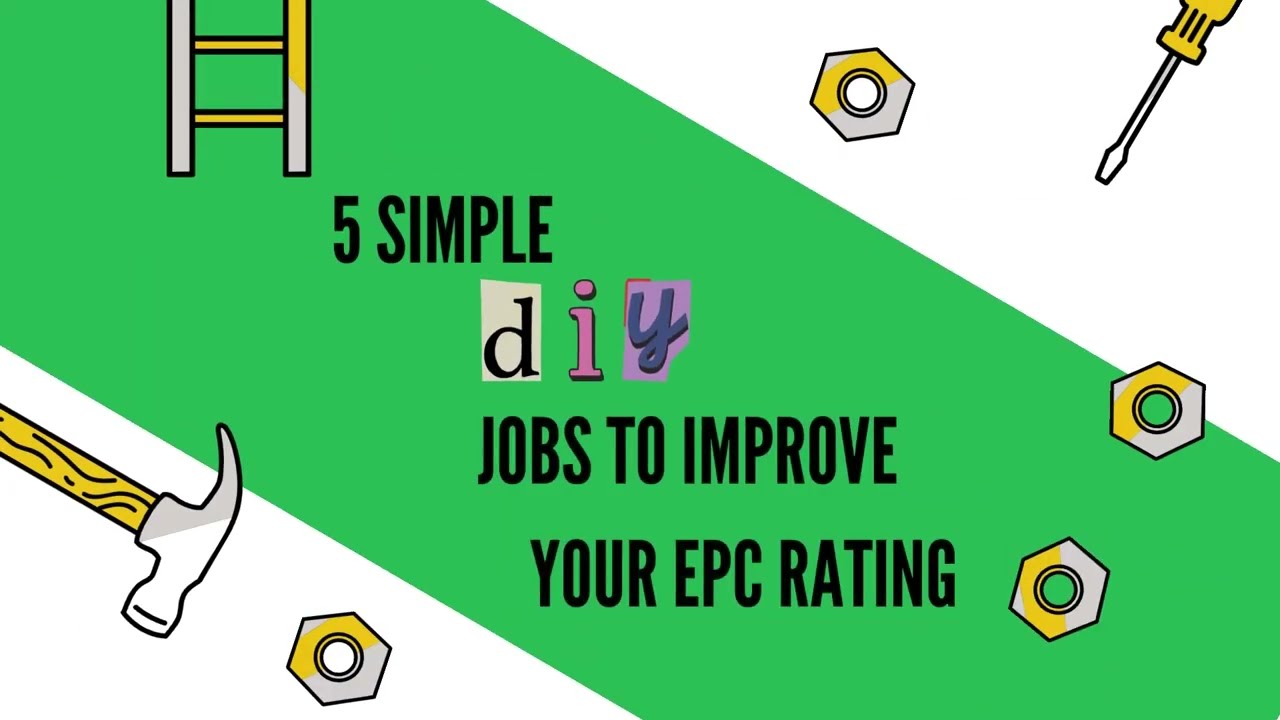 5 Simple DIY Jobs To Improve Your EPC Rating | The Certificate Lab