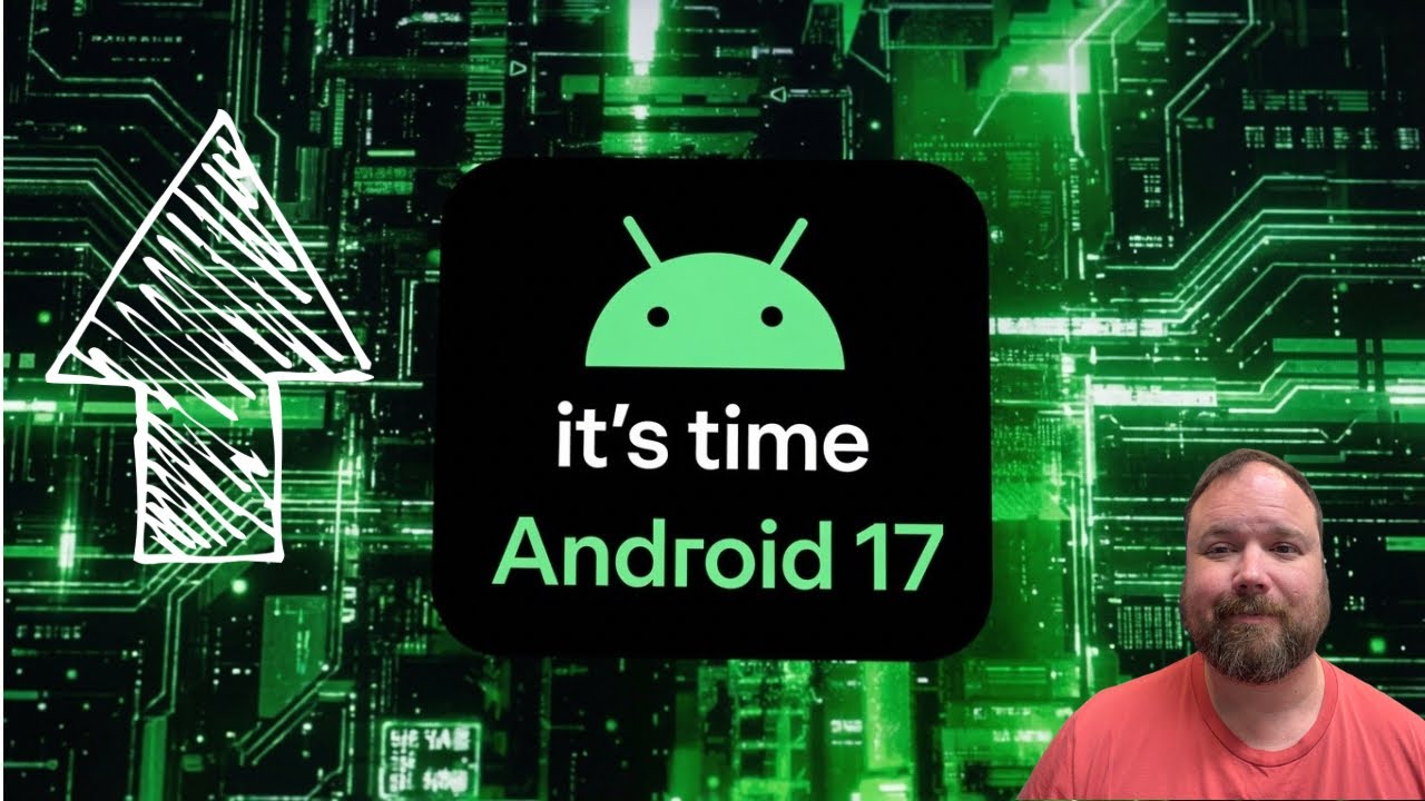 Владельцы Pixel, ликуйте! Android 17 уже скоро!