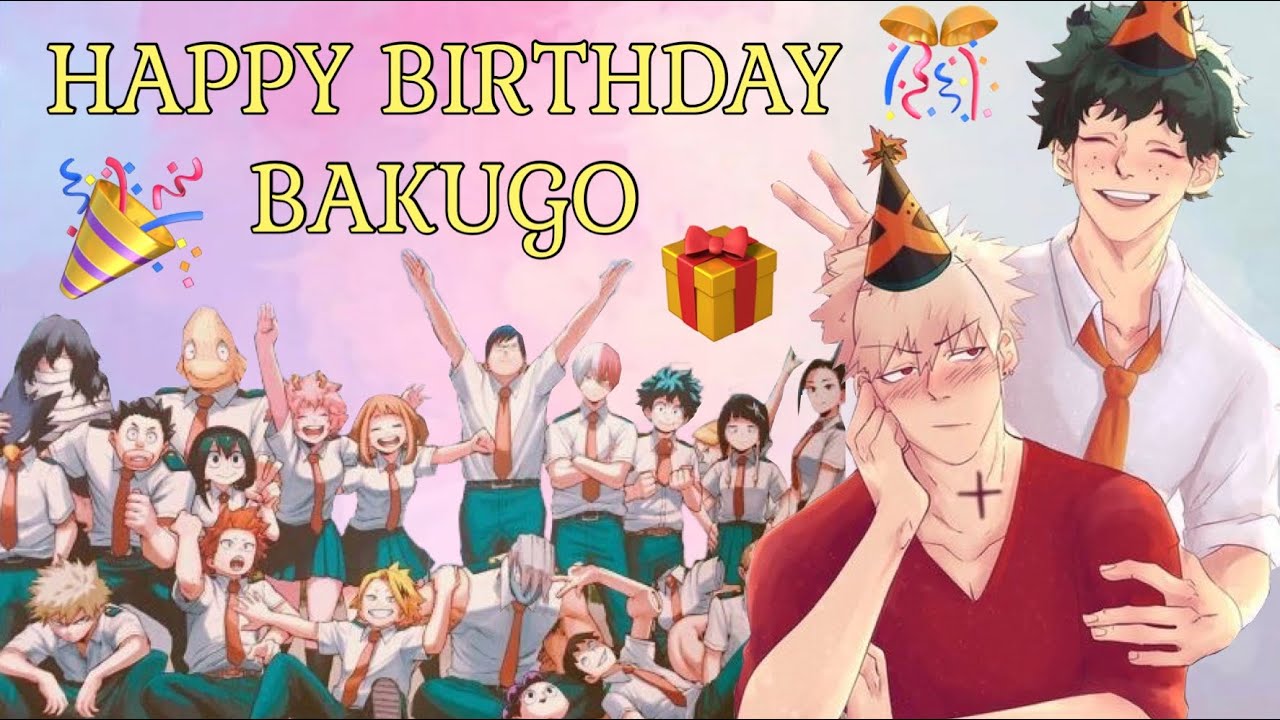 HAPPY BIRTHDAY BAKUGO 🎊🎉🎁