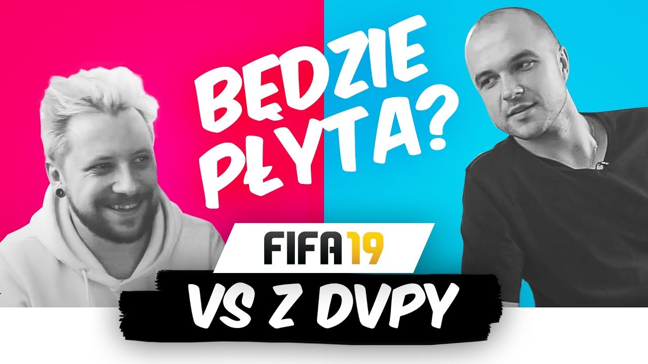 ZDVPY opowiada o PŁYCIE / FIFA 19 VS CZŁOWIEK WARGA
