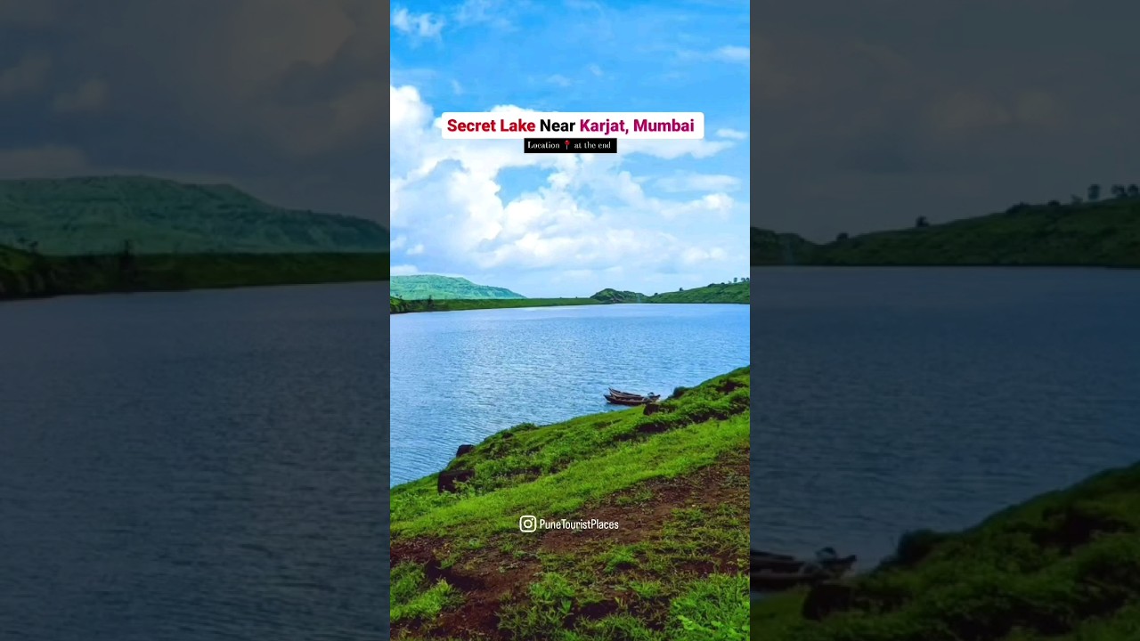 Secret Lake Near Karjat, Mumbai ✨😍❣️ 𝙎𝙖𝙫𝙚 𝙖𝙣𝙙 𝙨𝙝𝙖𝙧𝙚!!!👉 𝑭𝒐𝒍𝒍𝒐𝒘 𝒖𝒔  #𝒑𝒖𝒏𝒆𝒕𝒐𝒖𝒓𝒊𝒔𝒕𝒑𝒍𝒂𝒄𝒆𝒔 #karjat