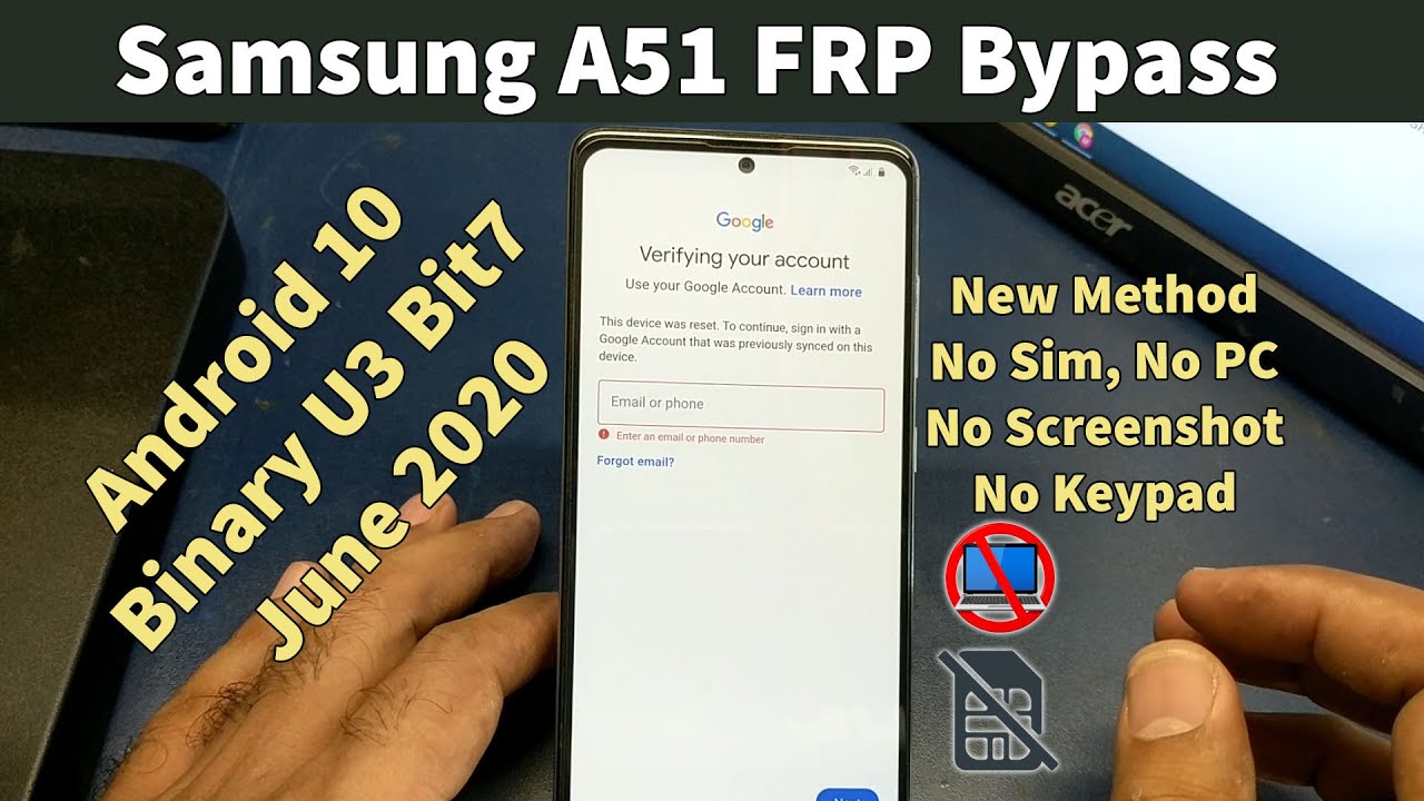 Samsung A51 FRP Bypass Android 10 U3 Bit7 No PC, No Sim, New Method
