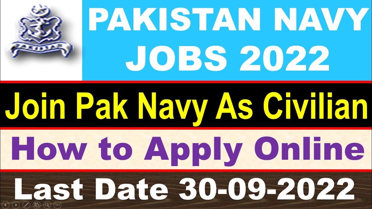 Jobs in Pakistan Navy 2023 | Pakistan NAVY civilian jobs 2023 online apply   Navy Civilian Jobs 2023