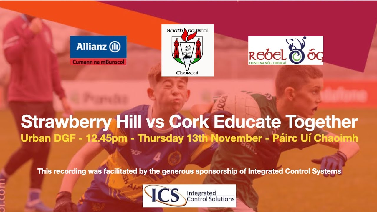Strawberry Hill vs Cork Educate Together