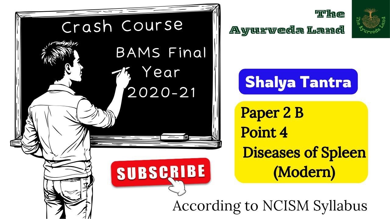 BAMS Final Year Crash Course | Shalya Tantra Paper 2B | Diseases of Spleen (Modern) (NCISM Syllabus)