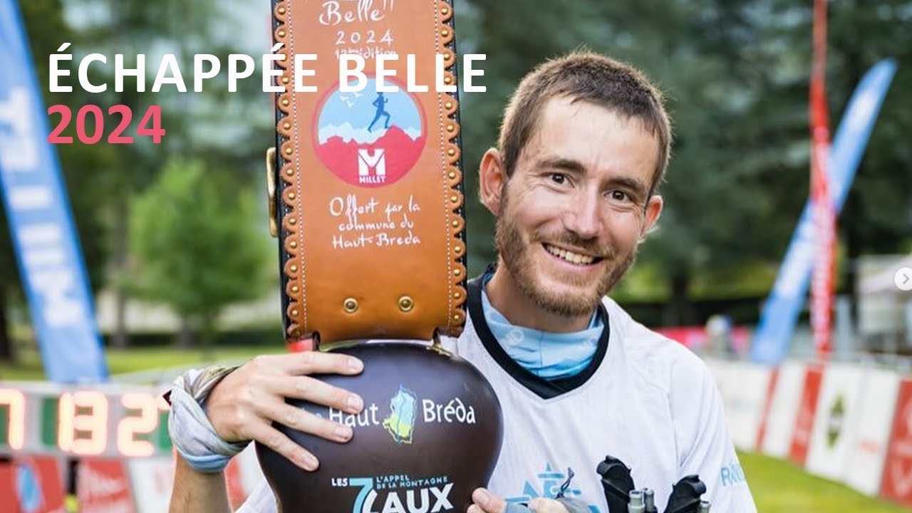 Echappée Belle 2024 - Film officiel