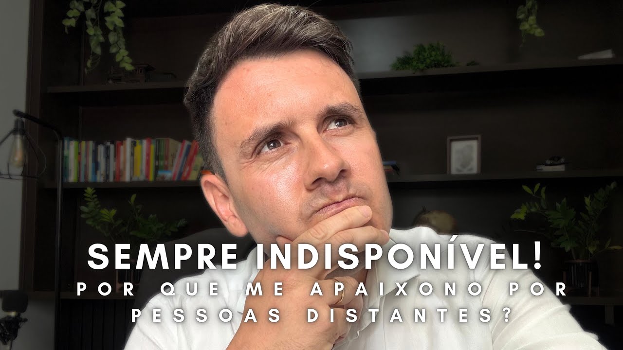 Por que você só se atrai por quem NÃO te escolhe? (Psicanálise explica)