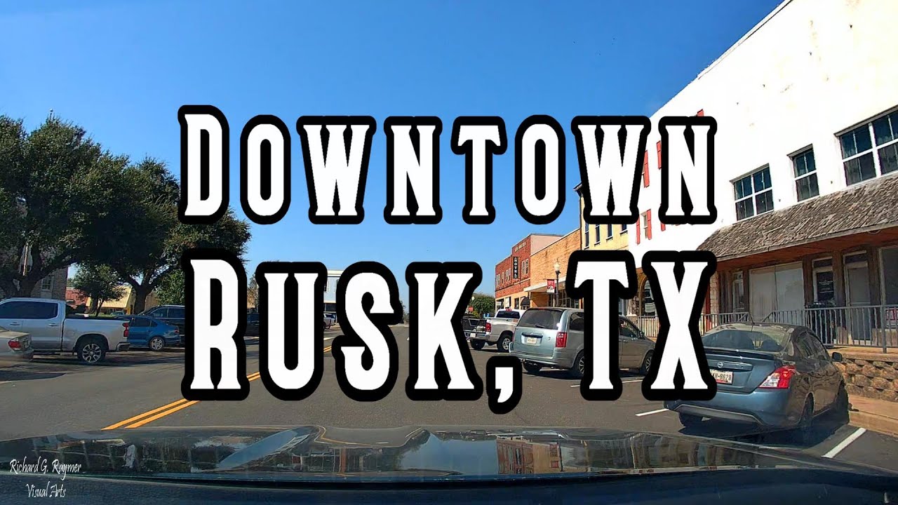 Driving Downtown Rusk, TX (Dash Cam)