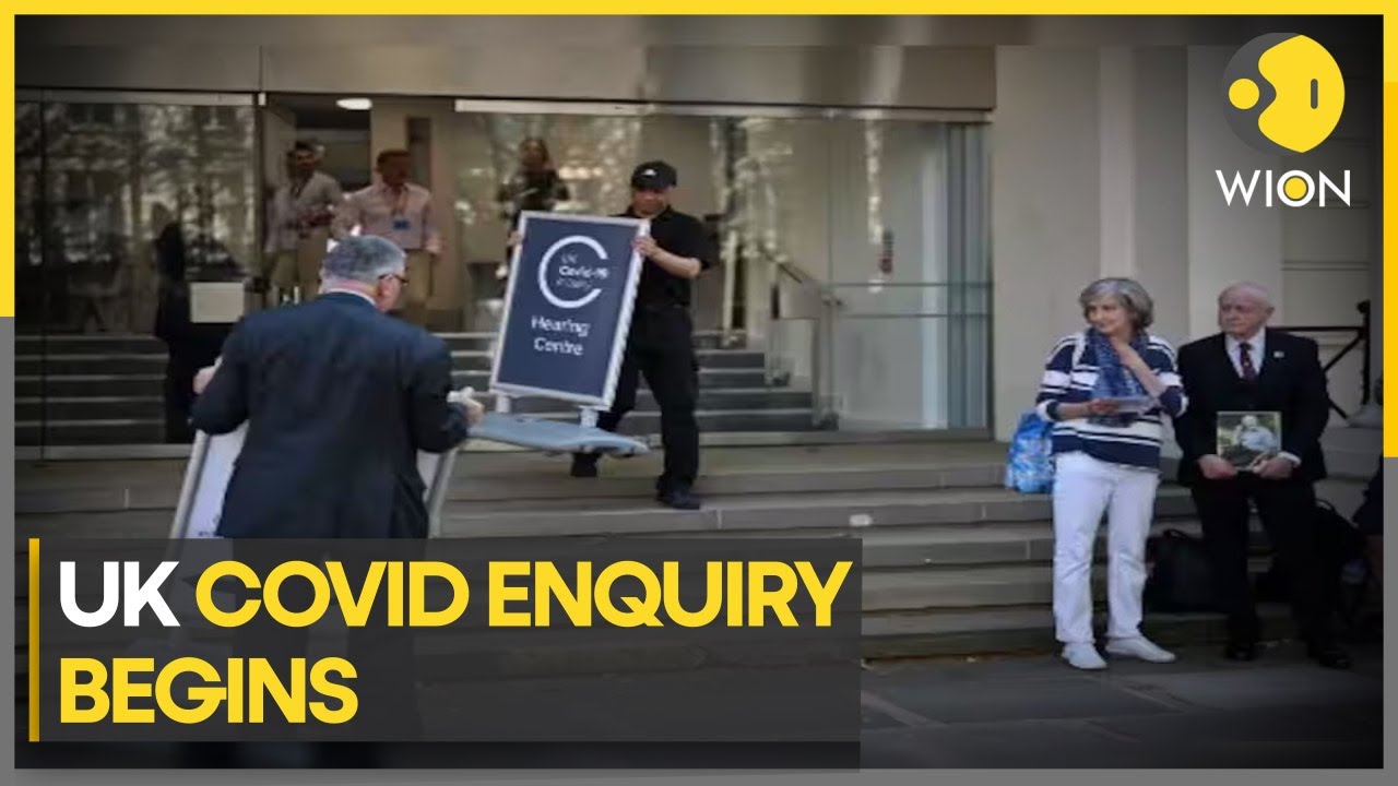 UK&rsquo;s public inquiry into government&rsquo;s handling of COVID-19 pandemic begins hearings | WION