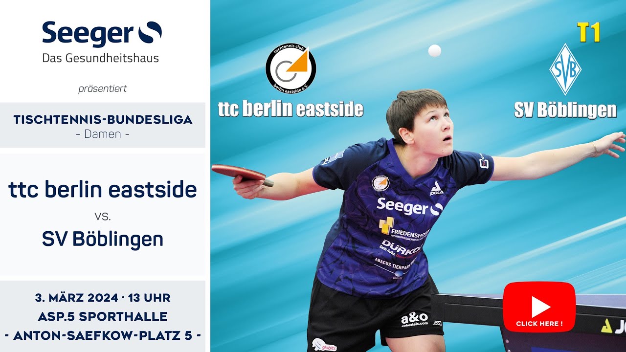 Re-Live | TISCH 1 | 1.Bundesliga Damen | ttc berlin eastside vs. SV Böblingen