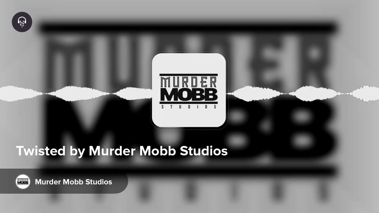 Twisted by Murder Mobb Studios