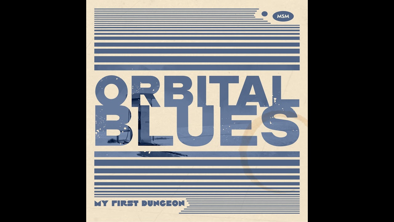 Orbital Blues: Session 3 - &ldquo;Express Yourself&rdquo;