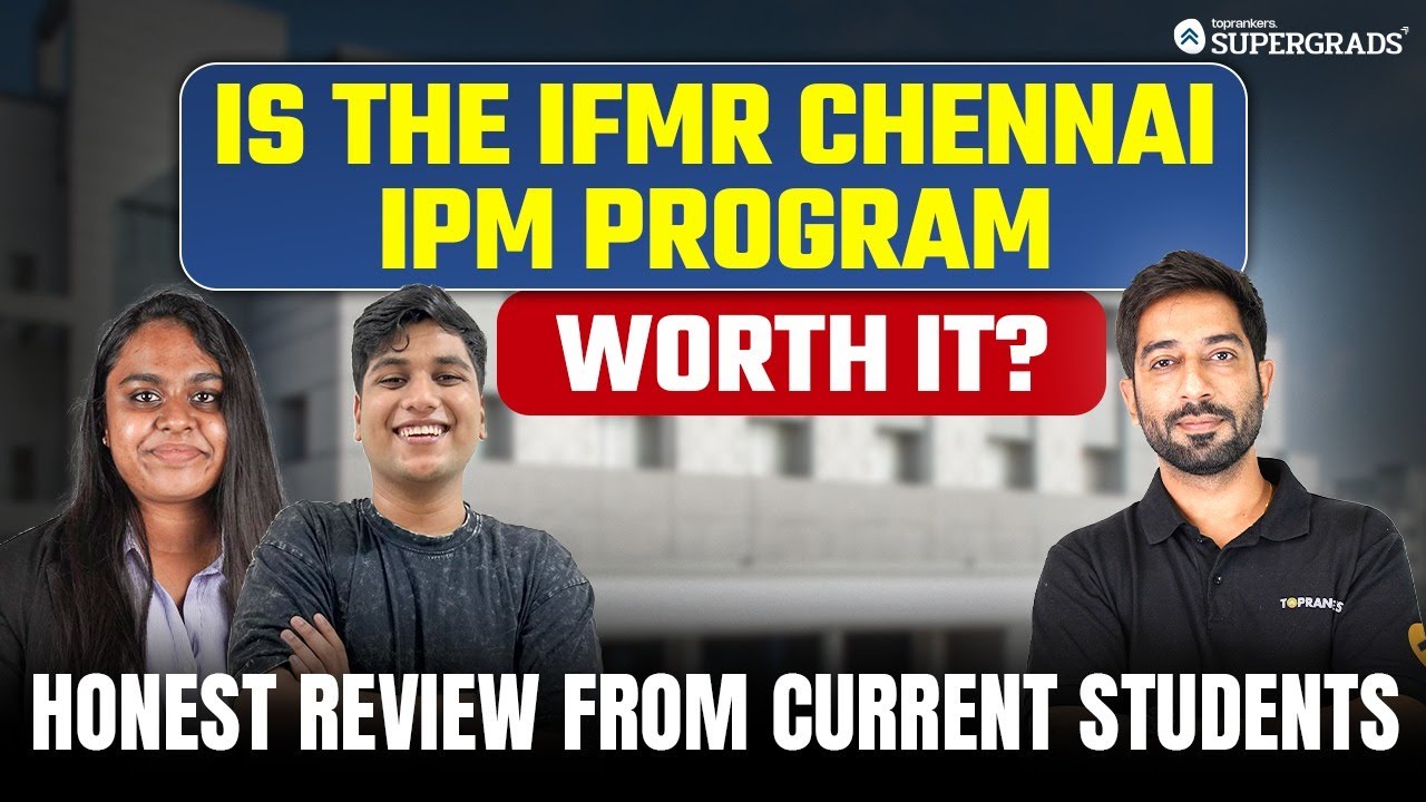 Honest Review of IFMR Chennai's IPM Program - Is it Worth 🤔| Current Students Share Their Experience