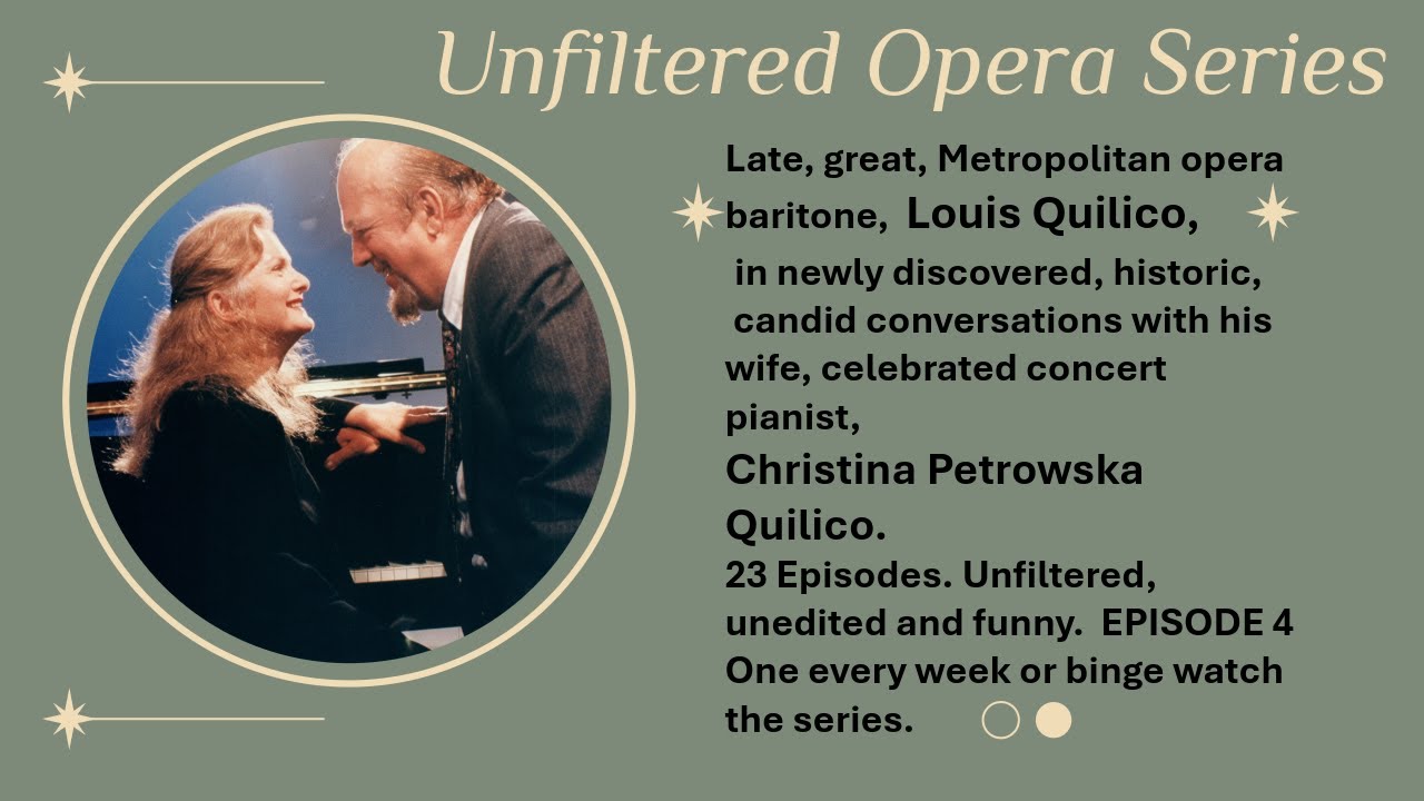 Louis Quilico and Christina Petrowska Quilico speak in candid conversations about opera and voice