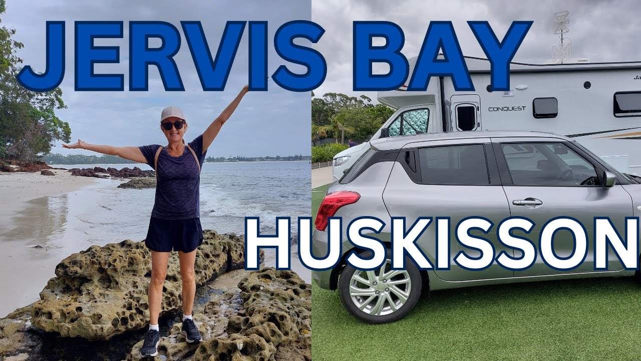 JERVIS BAY - HUSKISSON - NSW SOUTH COAST MOTORHOME TRAVELS PART ONE