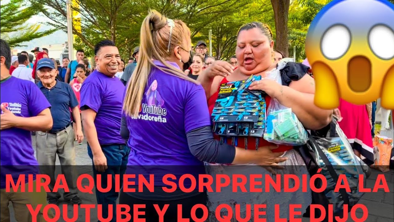 😲😱😲MIRA QUIEN SORPRENDIÓ A LA YOUTUBE Y LO QUE LE DIJO 😱