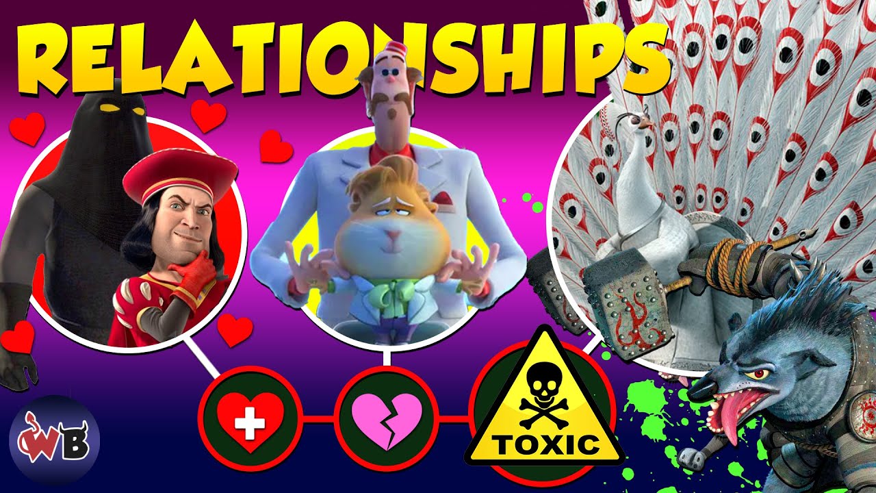 Dreamworks Villain Relationships: ❤️ Toxic to Most Toxic ☣️