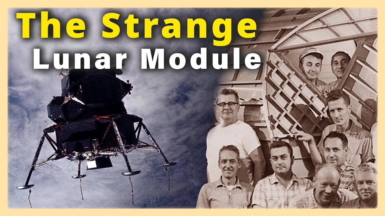 The Crazy Design of the Apollo Lunar Module