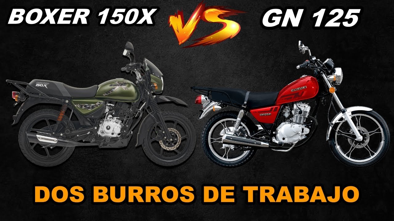 BAJAJ BOXER 150X VS SUZUKI GN 125| LOS DOS BURROS DE TRABAJO| ¿CUÁL ES MEJOR?