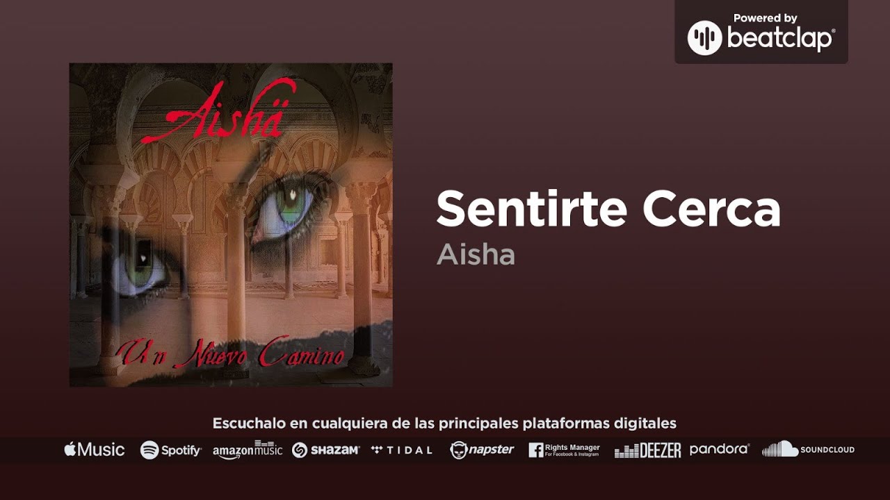 Aisha - Sentirte Cerca