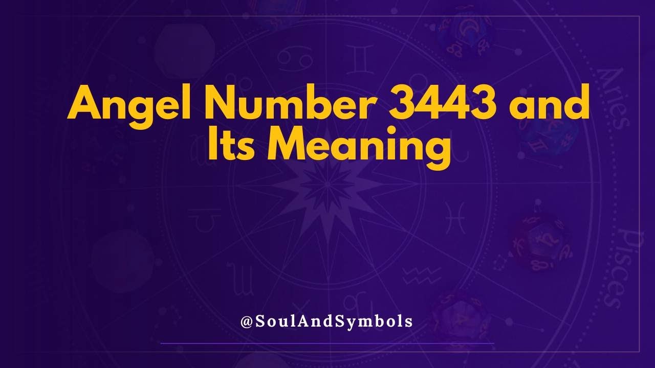 Angel Number 3443 and Its Meaning | Seeing 3443? ✅