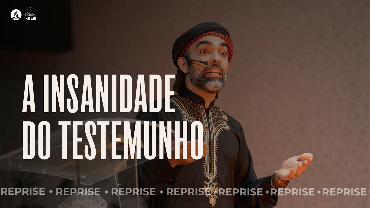 REPRISE | A INSANIDADE  DO TESTEMUNHO - SEMANA BRO (2/7) | Mensagem com Pr. Everson Torres