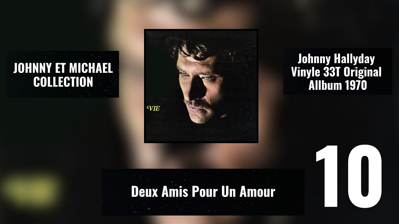 10 Johnny Hallyday &ndash; Deux Amis Pour Un Amour (Vinyle 33 Tours Original 1970 )