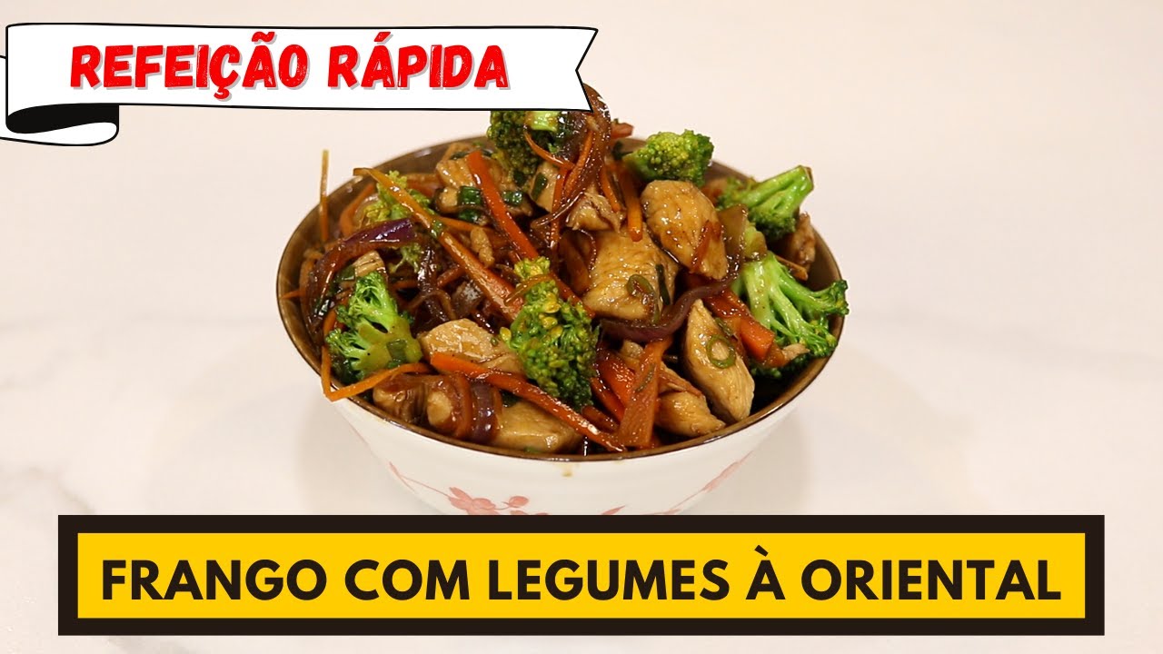 FRANGO COM LEGUMES À ORIENTAL