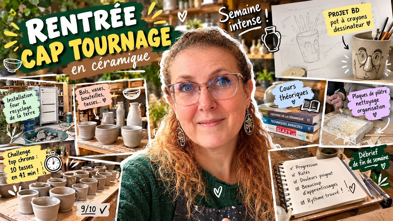 [Mon CAP C&eacute;ramique #3]  : ma 1&egrave;re semaine de rentr&eacute;e | Tournage, projet BD & top chrono 10 tasses