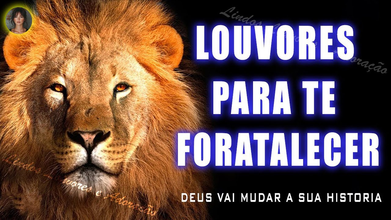 As Melhores Hinos Gospel para Fortaleça sua Fé e Renove suas Forças - Lindos louvores de adoração