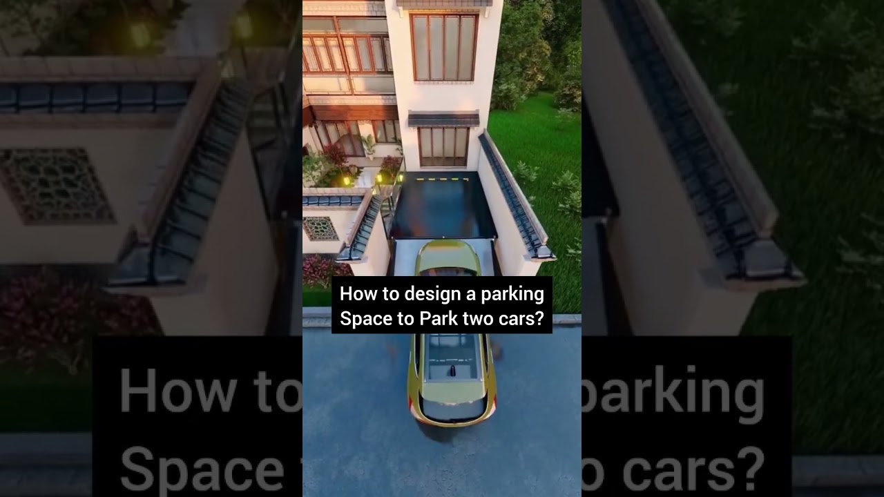 How to design a parking space to park two cars? | what is the ratio of parking?