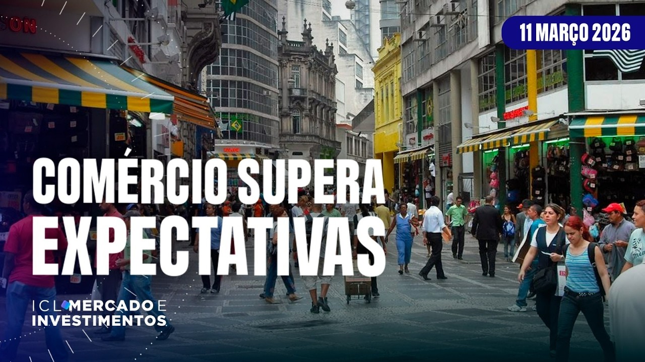 VENDAS DO COMÉRCIO SOBEM EM JANEIRO - ICL MERCADO E INVESTIMENTOS - 11/03/26