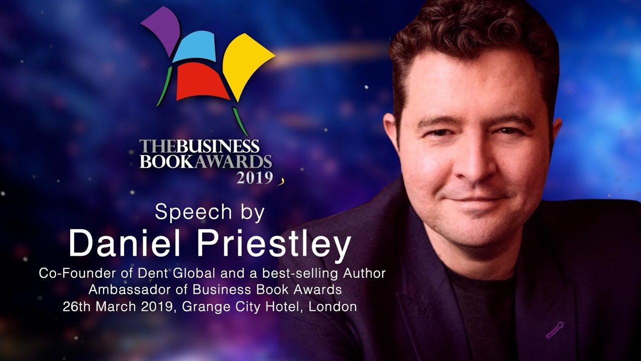 Daniel Priestley Speech - The Business Book Awards 2019