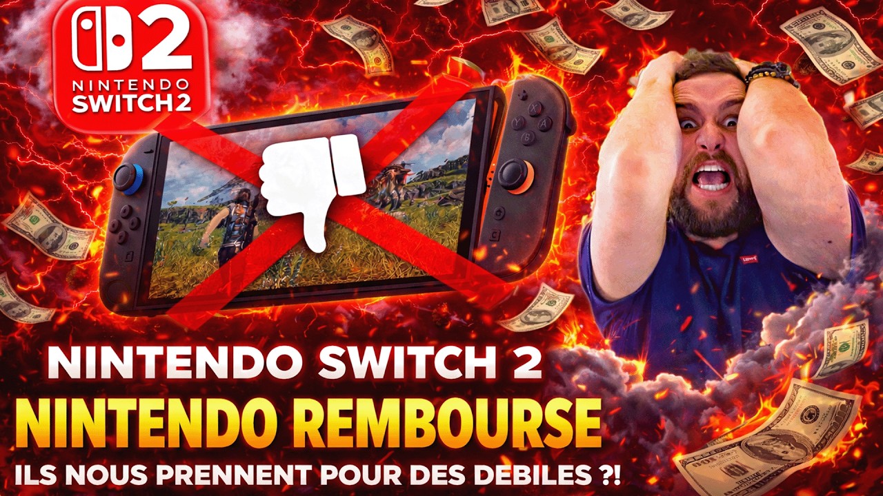 NINTENDO SWITCH 2 : NINTENDO REMBOURSE 😱 ILS NOUS PRENNENT POUR DES DEBILES ?! 🔥