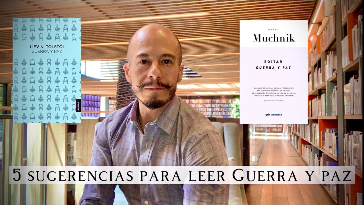 5 sugerencias para leer Guerra y Paz, de Tolstoi