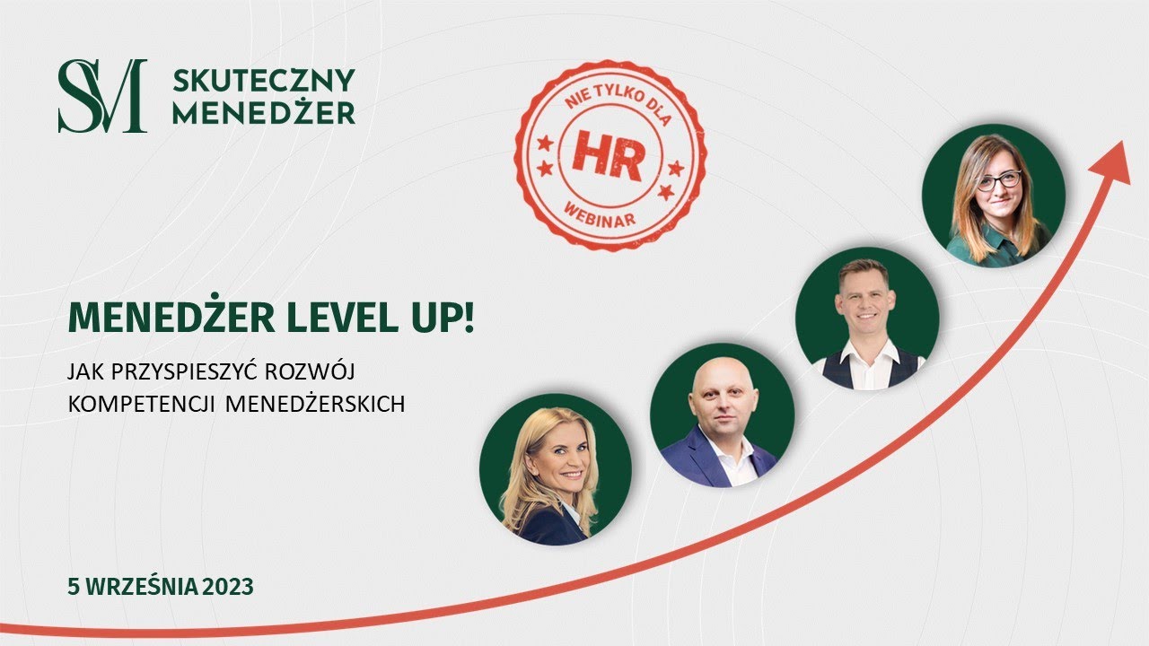 MENEDŻER LEVEL UP - Jak przyspieszyć rozwój kompetencji menedżerskich