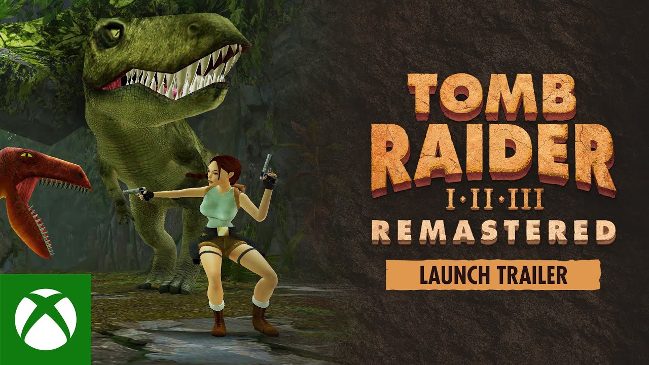 Tomb Raider I-III Remastered - Launch Trailer