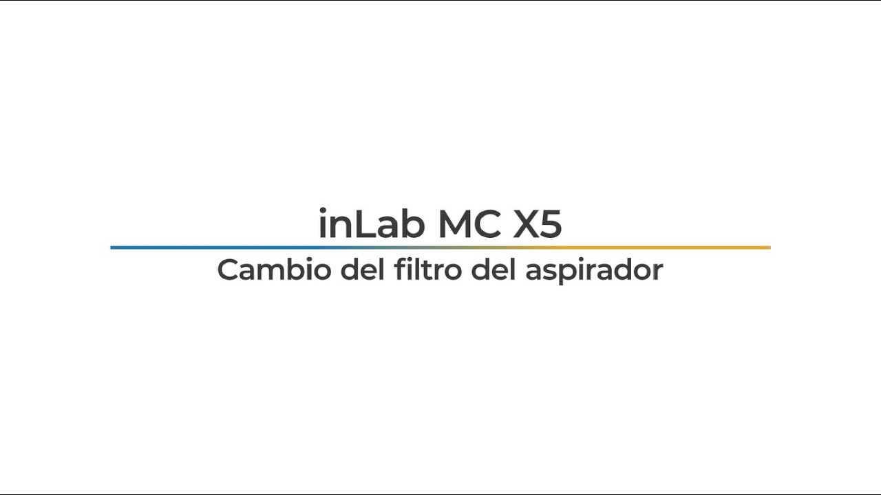 inLab MCX5 | Cambio del filtro del aspirador