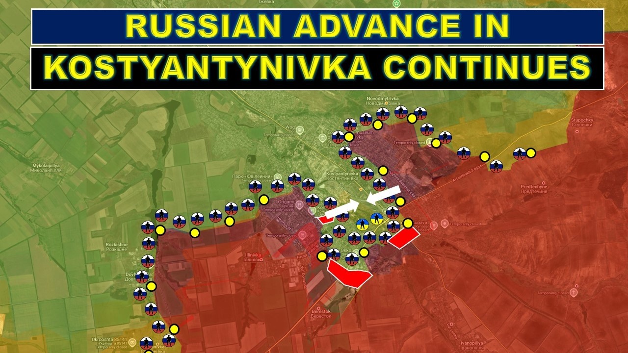 Ukrainian Collapse In Southern Kostyantynivka Continues l Ukrainian forces Advanced Near Lyman