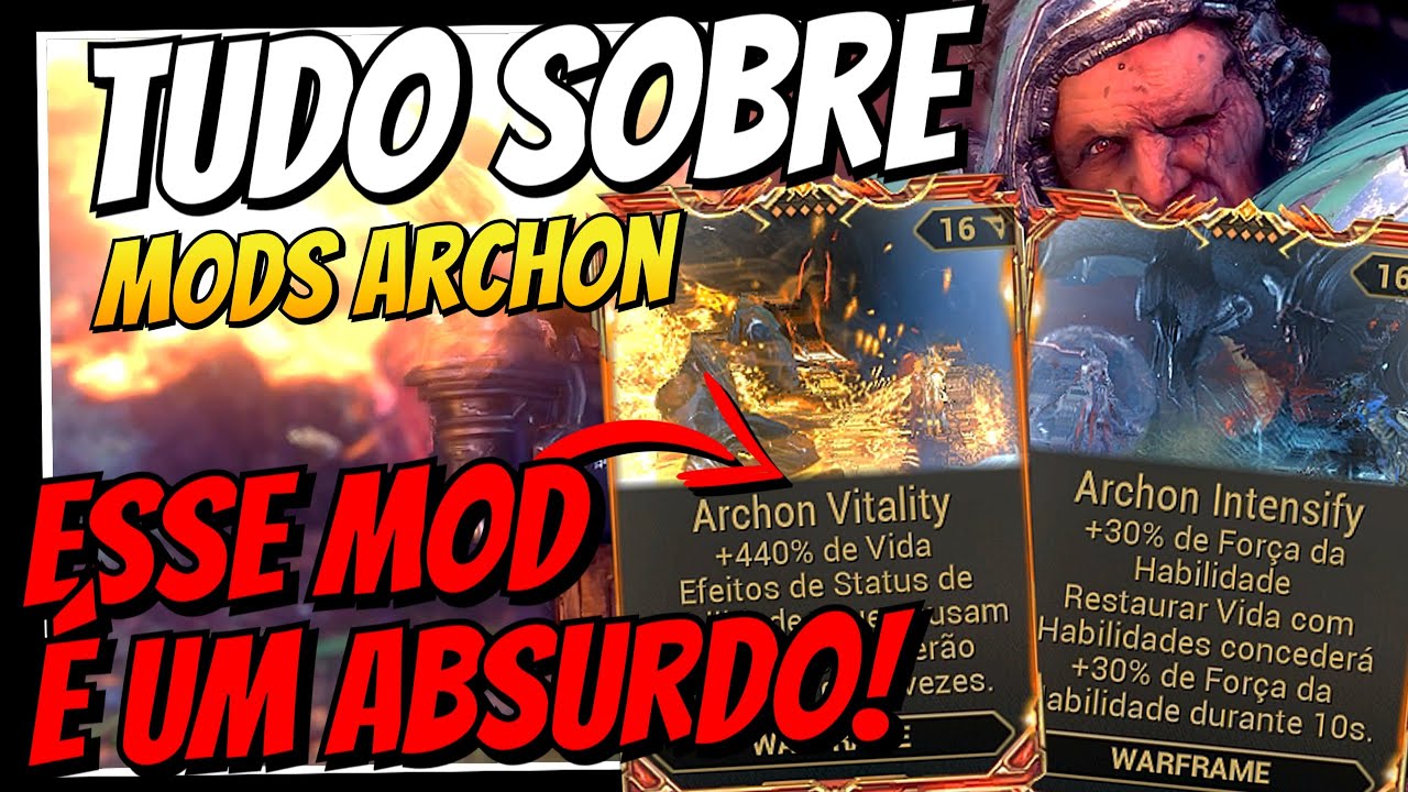 MODS ARCHON: COMO FARMAR & COMO REALMENTE FUNCIONAM? ALGUNS SÃO ABSURDOS! | Warframe