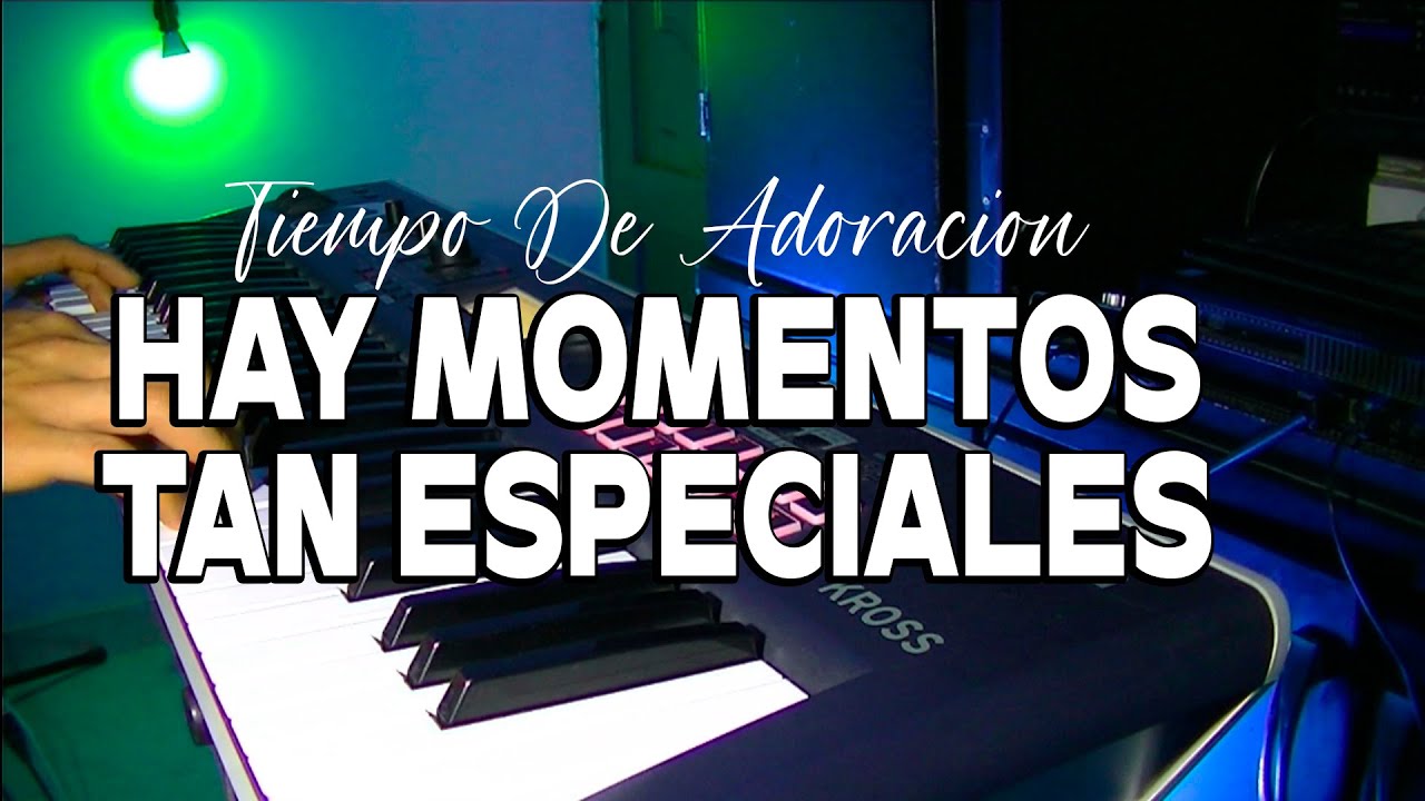 1 Hora De Piano Instrumental Para Orar Sin Anuncios (Hay Momentos Tan Especiales)