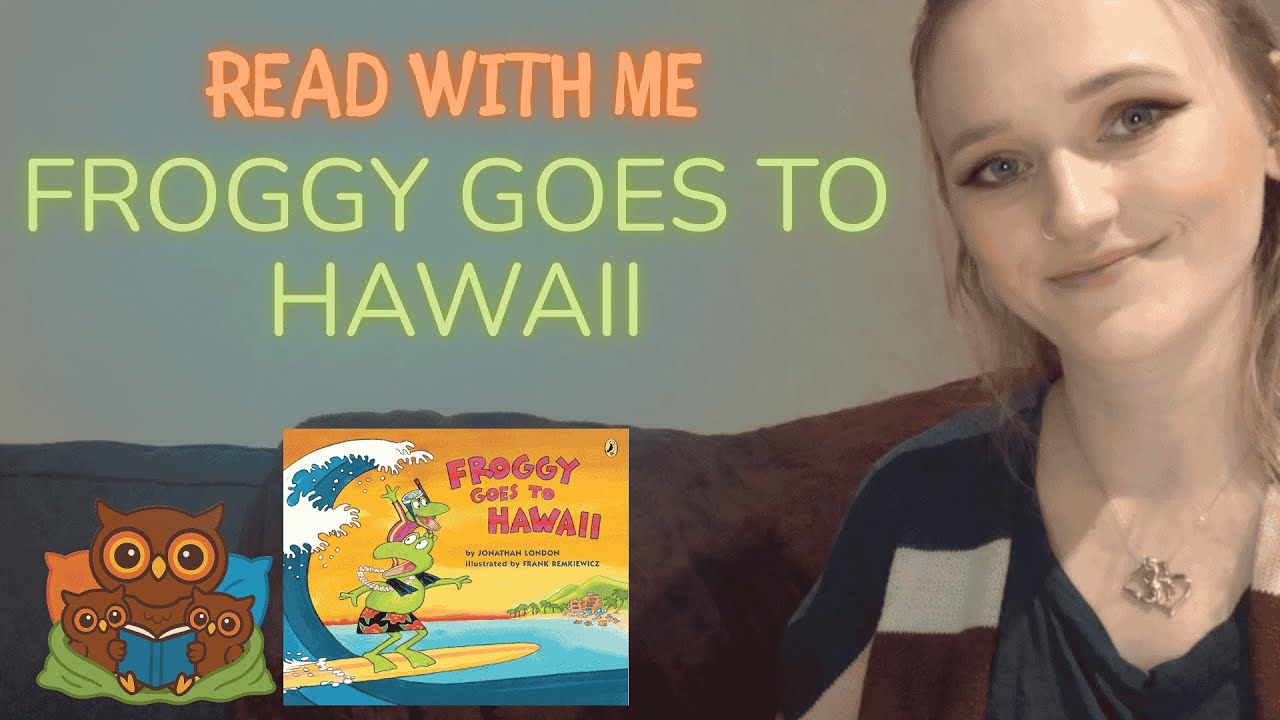 Read With Me: Froggy Goes to Hawaii | Story Read Aloud for Preschoolers