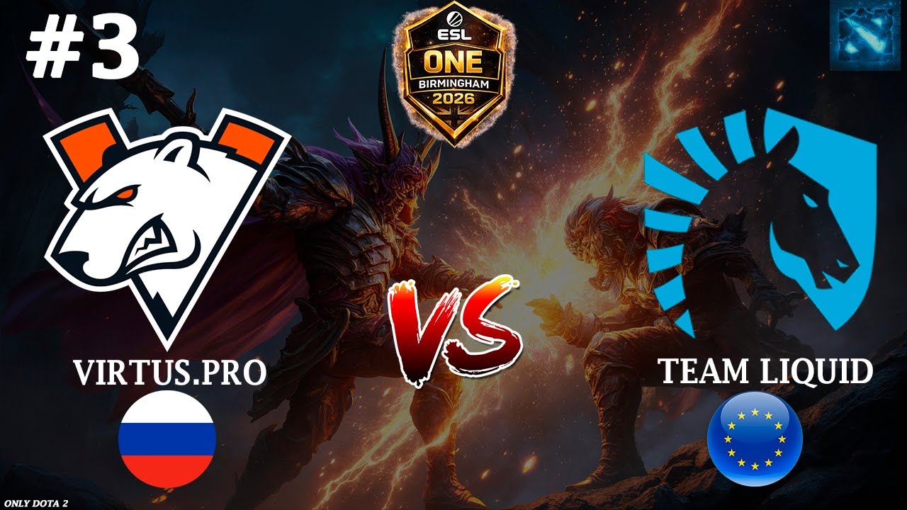 ВЖАРИЛ БЫВШУЮ 17/1/18 | VP vs Liquid #3 (BO3) ESL One Birmingham 2026