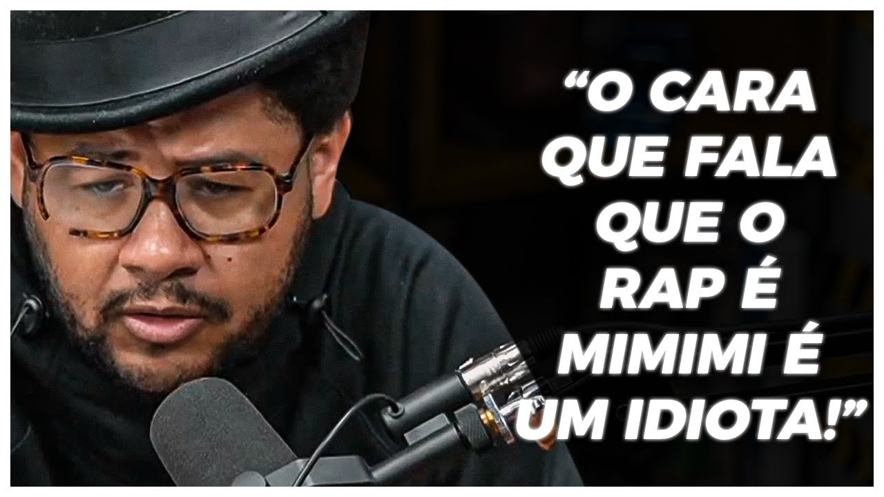 O RAP &Eacute; DE ESQUERDA? | Podpah Podcast