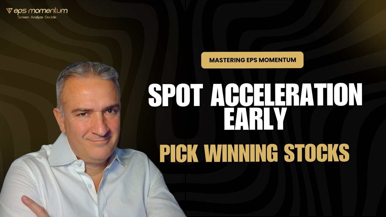 Earnings Acceleration: How EPS Momentum Helps You Pick Winning Stocks