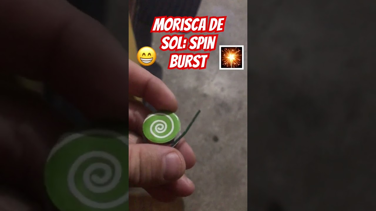 Morisca de sol spin burst &ldquo;fireshow&rdquo;! #firecrackers #fireworks